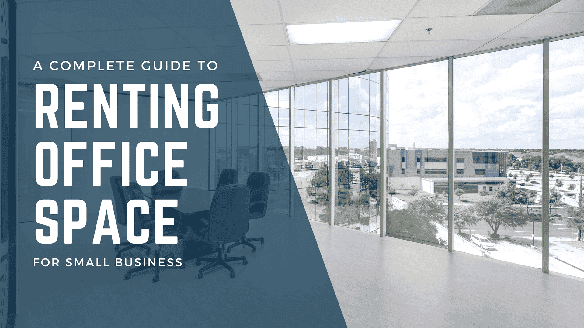 Renting Office Space for Small Business in 2023: a Complete Guide