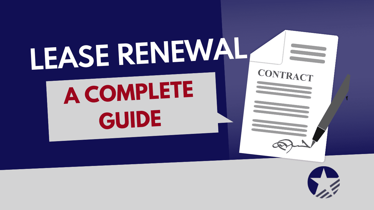 Lease Renewal: A Complete Guide