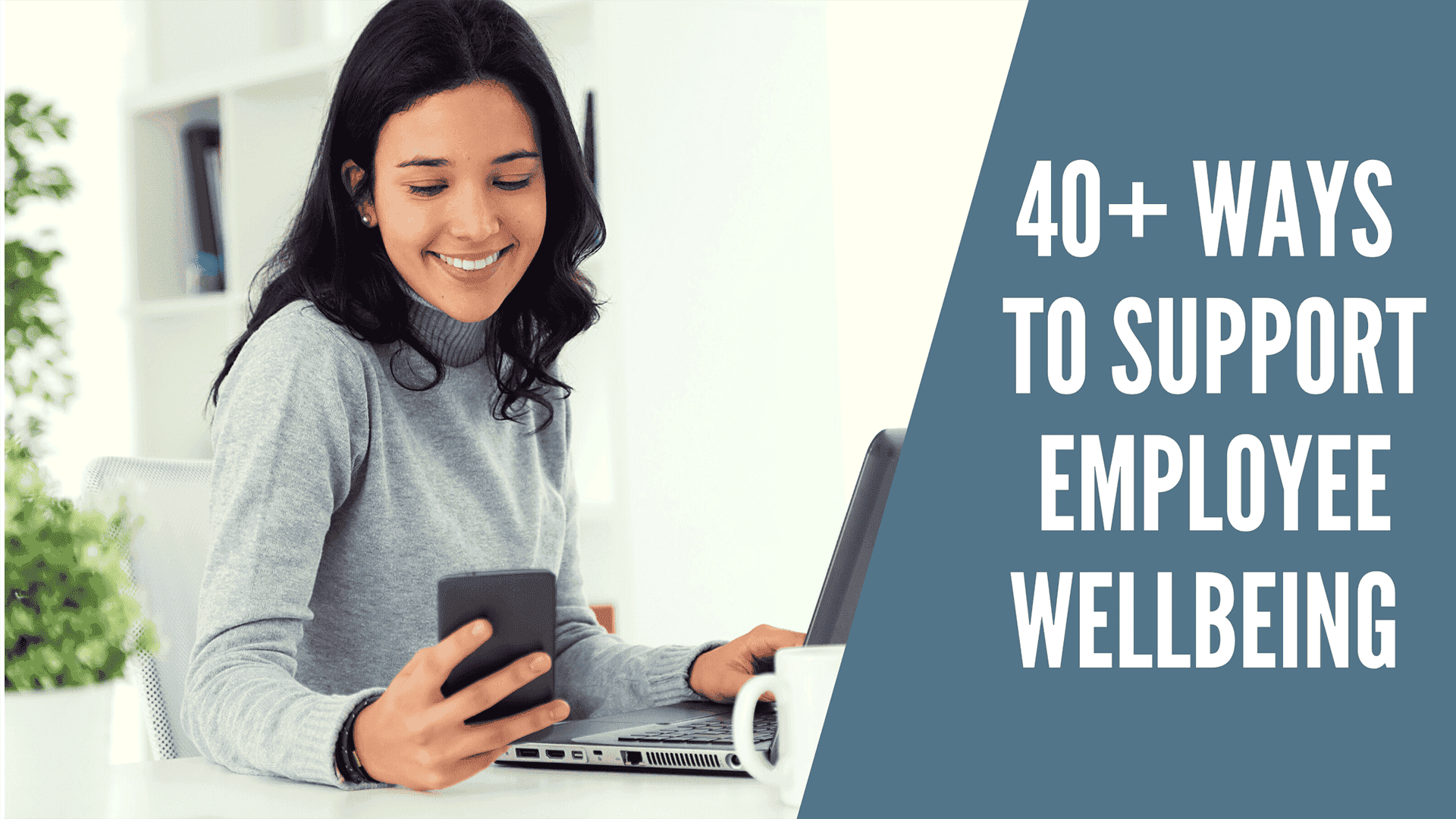 Your Employees’ Wellbeing is Suffering: Here’s How You Can Help